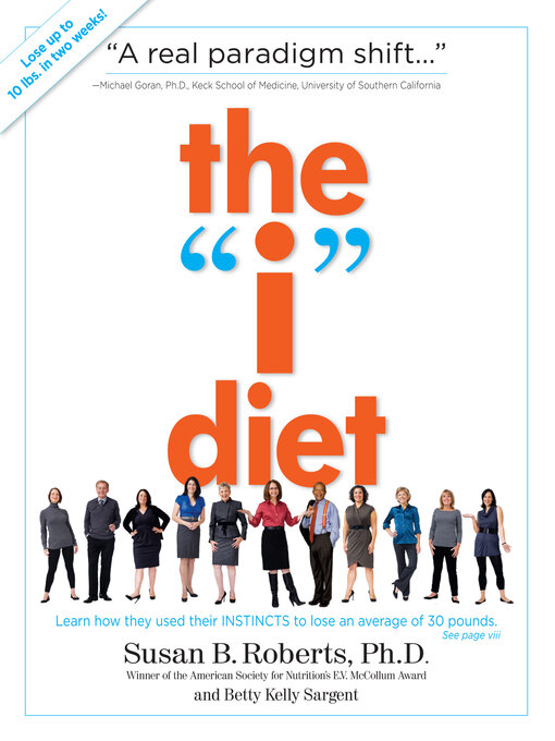 Title details for The "I" Diet by Susan B. Roberts Ph.D - Available